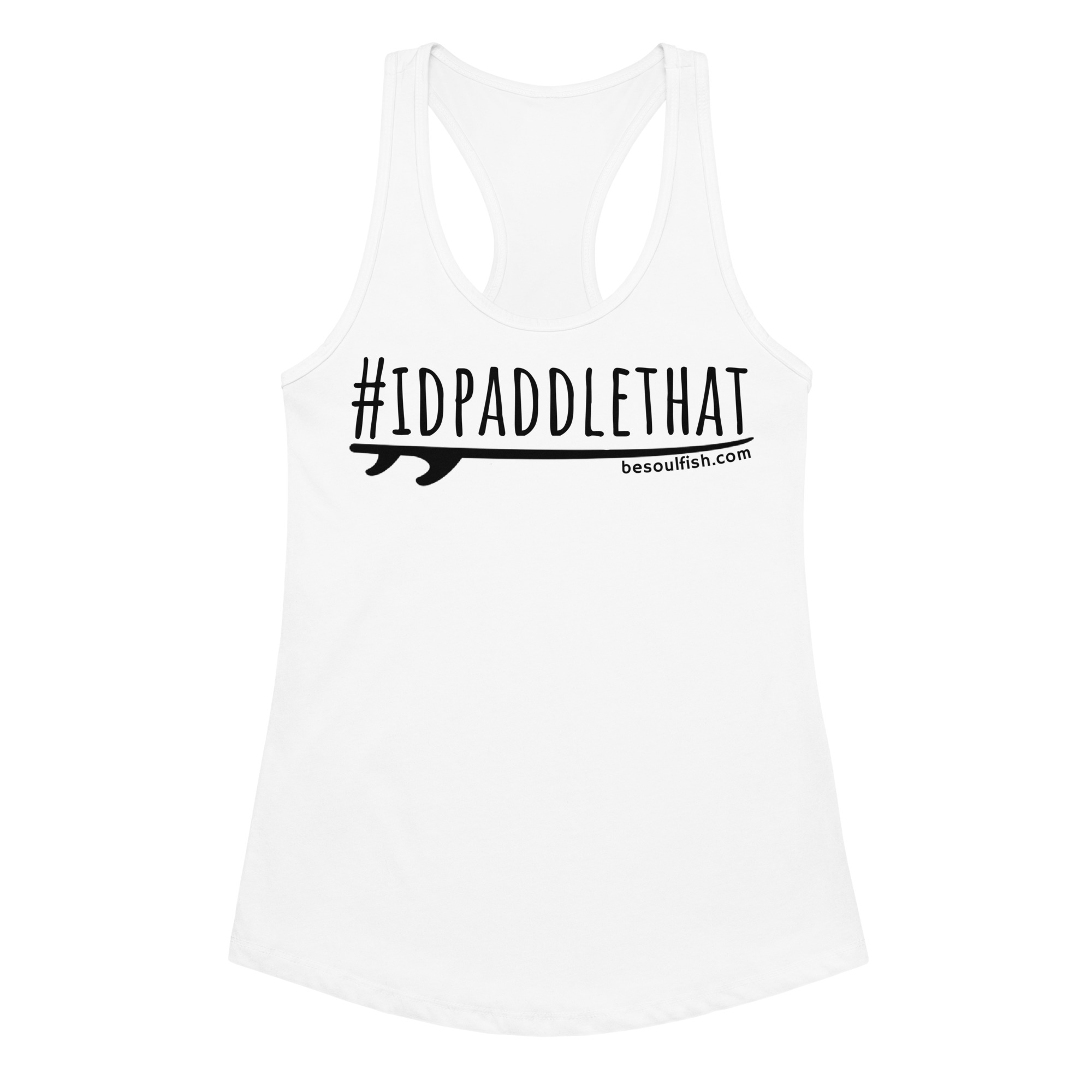 #IDPADDLETHAT Racerback Tank - Image 7